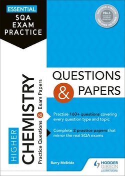 Essential SQA Exam Practice: Higher Chemistry Questions and Papers - From the publisher of How to Pass