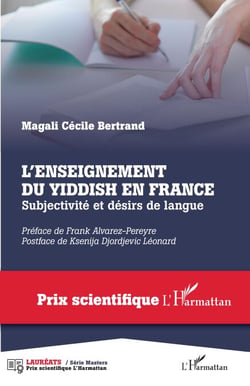 L'enseignement du yiddish en France - Subjectivité et désirs de langue