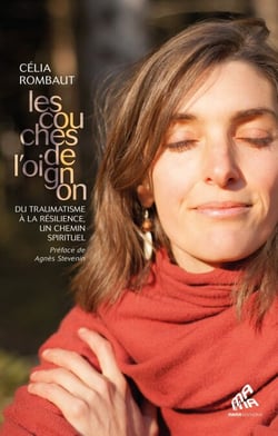 Les Couches de l'oignon - Du traumatisme à la résilience,  un chemin spirituel