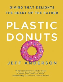 Plastic Donuts - Giving That Delights the Heart of the Father