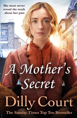 A Mother's Secret - A gripping historical saga from the Sunday Times bestselling author