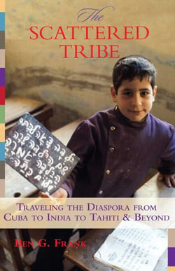 Scattered Tribe - Traveling the Diaspora from Cuba to India to Tahiti &amp; Beyond