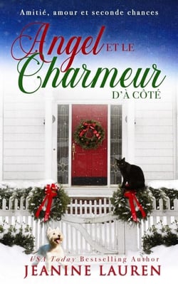 Angel et le charmeur d'à côté - Amitié, amour et deuxième chance, #3