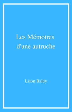 Les Mémoires d'une autruche