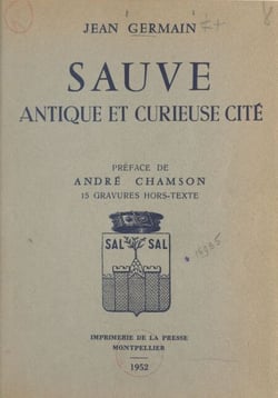 Sauve - Antique et curieuse cité