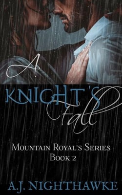 A Knight's Fall - Mountain Royal's Series, #2