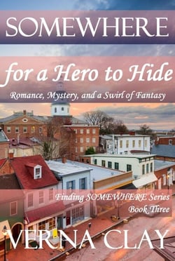 Somewhere For A Hero To Hide - Finding SOMEWHERE, #3