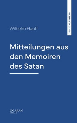 Mitteilungen aus den Memoiren des Satan