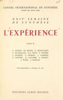 L'expérience - XXIVe Semaine de synthèse, 28 mai-1er juin 1962
