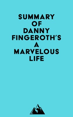 Summary of Danny Fingeroth's A Marvelous Life