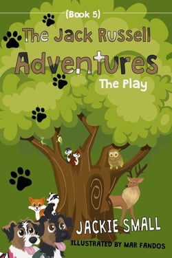 The Play - The Jack Russell Adventures, #5
