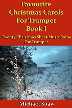 Favourite Christmas Carols For Trumpet Book 1 - Beginners Christmas Carols For Brass Instruments, #22