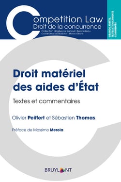 Droit matériel des aides d'État - Textes et commentaires