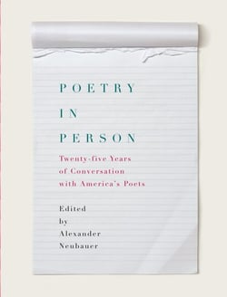Poetry in Person - Twenty-five Years of Conversation with America's Poets