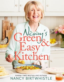 Nancy's Green and Easy Kitchen - Simple and sustainable recipes and inspiration from the winner of the Great British Bake Off