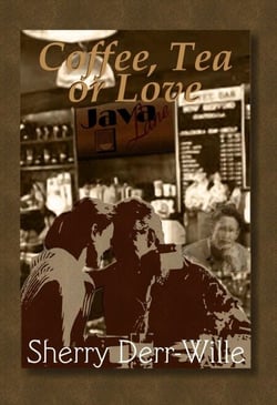 Coffee, Tea or Love - Those Gals From Minter, WI, #1