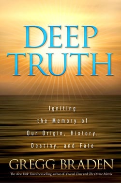 Deep Truth - Igniting the Memory of Our Origin, History, Destiny, and Fate