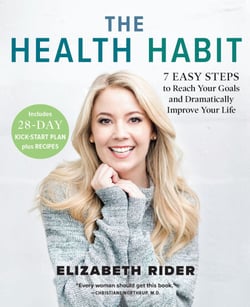 The Health Habit - 7 Easy Steps to Reach Your Goals and Dramatically Improve Your Life