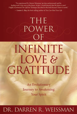 The Power of Infinite Love - An Evolutionary Journey to Awakening Your Spirit
