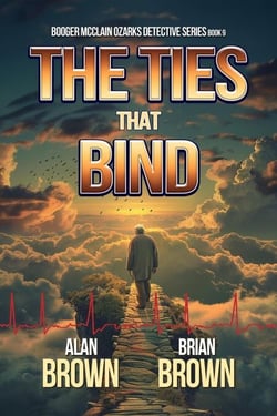 The Ties That Bind - Booger McClain Ozarks Detective Series, #9