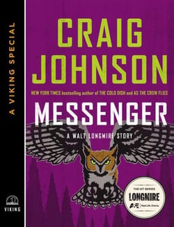 Messenger - A Walt Longmire Story (A Penguin Special from Viking)