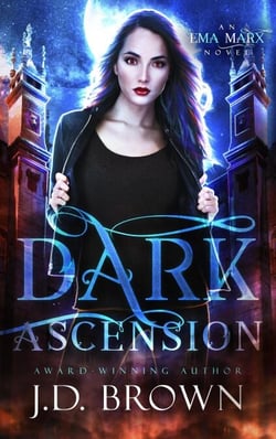 Dark Ascension - An Ema Marx Novel, #4