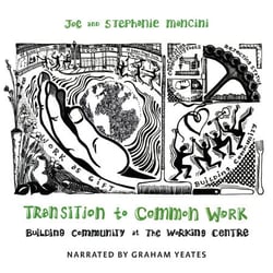 Transition to Common Work - Building Community at The Working Centre