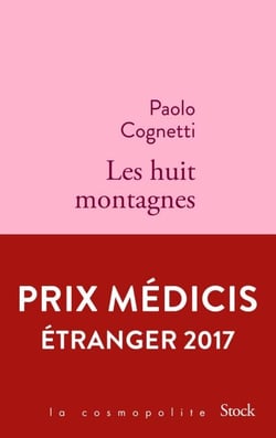 Les huit montagnes - Prix Médicis Étranger 2017