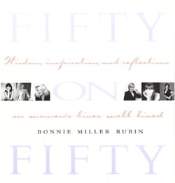 Fifty on Fifty - Wisdom, Inspiration, and Reflections on Women's Lives Well Lived