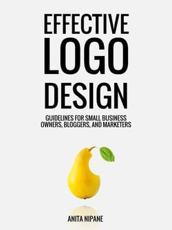 Effective Logo Design: Guidelines for Small Business Owners, Bloggers, and Marketers