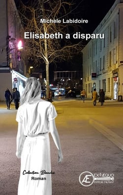 Elisabeth a disparu - Thriller