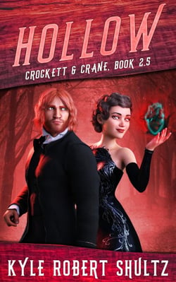 Hollow - Crockett and Crane, #2.5
