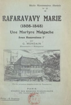 Rafaravavy Marie (1808-1848) - Une martyre malgache sous Ranavalona Ire