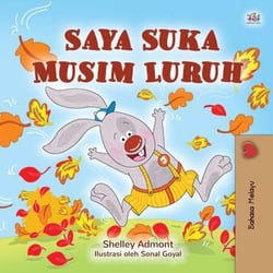 Saya Suka Musim Luruh - Malay Bedtime Collection