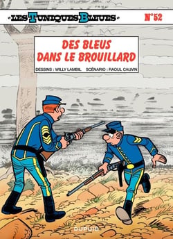 Les Tuniques Bleues - Tome 52 - Des bleus dans le brouillard