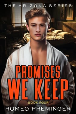 Promises We Keep - The Arizona series, #4