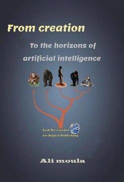 From Creation to the Horizons of Artificial Intelligence