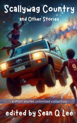 Scallywag Country and Other Stories