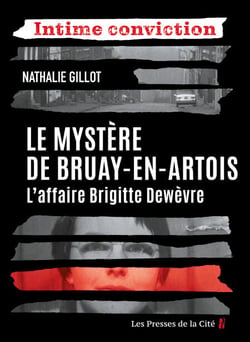 Le Mystère de Bruay-en-Artois - L'Affaire Brigitte Dewèvre