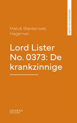 Lord Lister No. 0373: De krankzinnige