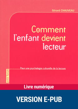 Comment l'enfant devient lecteur - EPUB - Pour une psychologie culturelle de la lecture