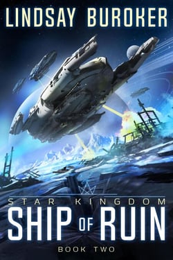 Ship of Ruin - Star Kingdom, #2