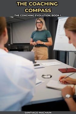 The Coaching Compass - The Coaching Evolution, #1