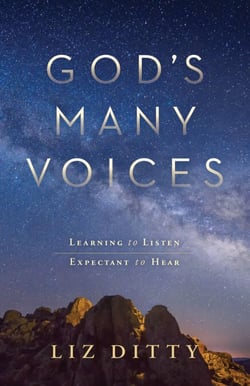 God's Many Voices - Learning to Listen. Expectant to Hear.