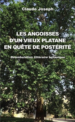 Les angoisses d'un vieux platane en quête de postérité - Déambulation littéraire botanique