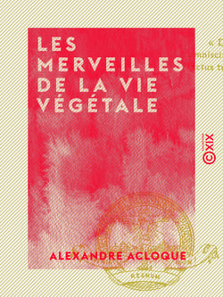 Les Merveilles de la vie végétale