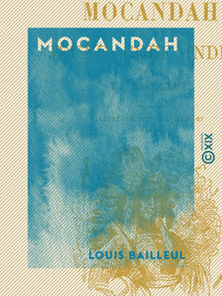Mocandah - Ou Le Jeune Chef indien