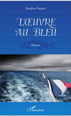 L'oeuvre au bleu - Roman