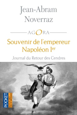 Souvenir de l'empereur Napoléon Ier - Le retour des cendres