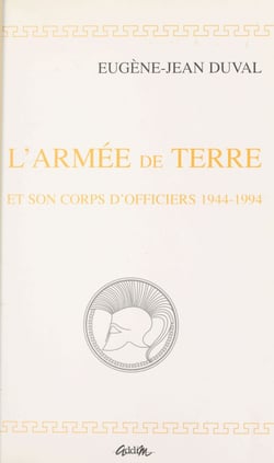 L'armée de terre et son corps d'officiers, 1944-1994